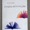 Alina Kalczyńska, “An Artist's Book”